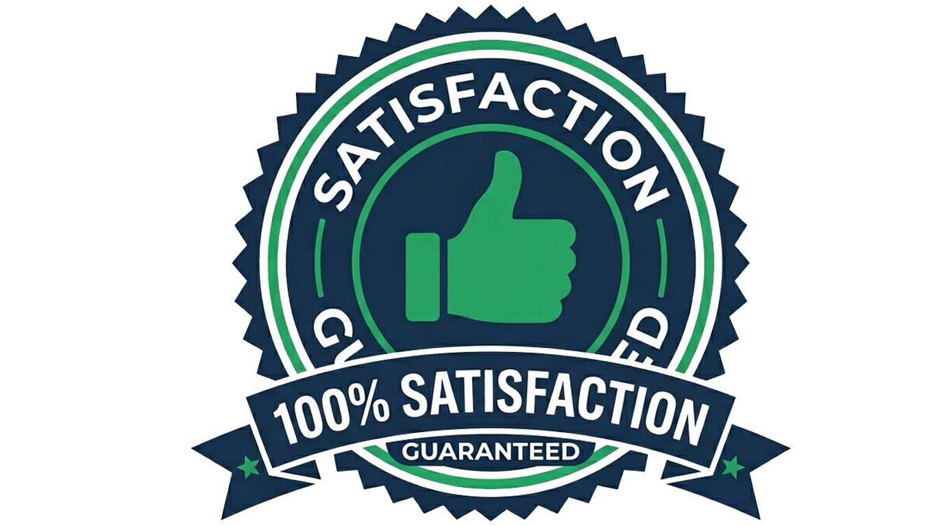 100% Satisfaction Guaranteed